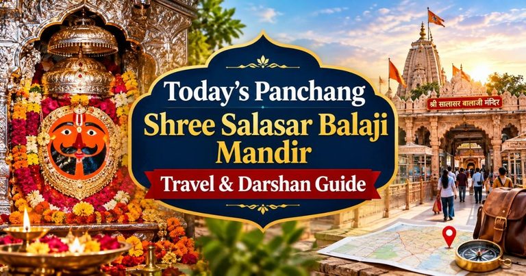 Today’s Panchang Shree Salasar Balaji Mandir Travel & Darshan Guide