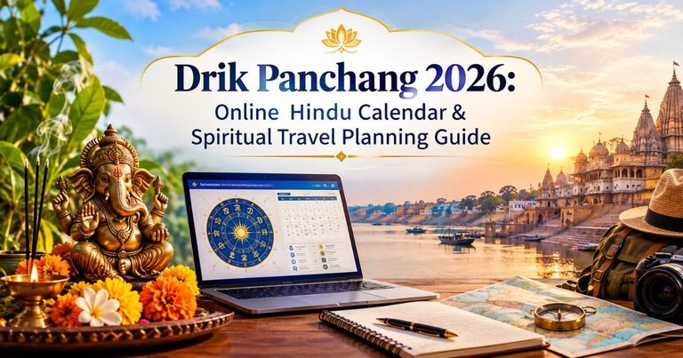 Drik Panchang 2026: Online Hindu Calendar & Spiritual Travel Planning Guide