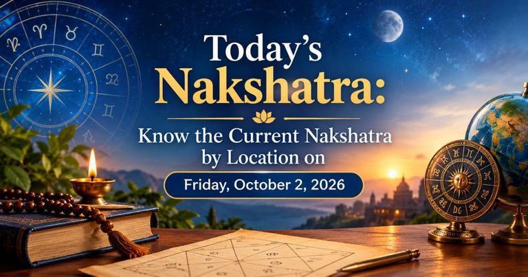 Today's Nakshatra: Know the Current Nakshatra by Location on Friday, October 2, 2026